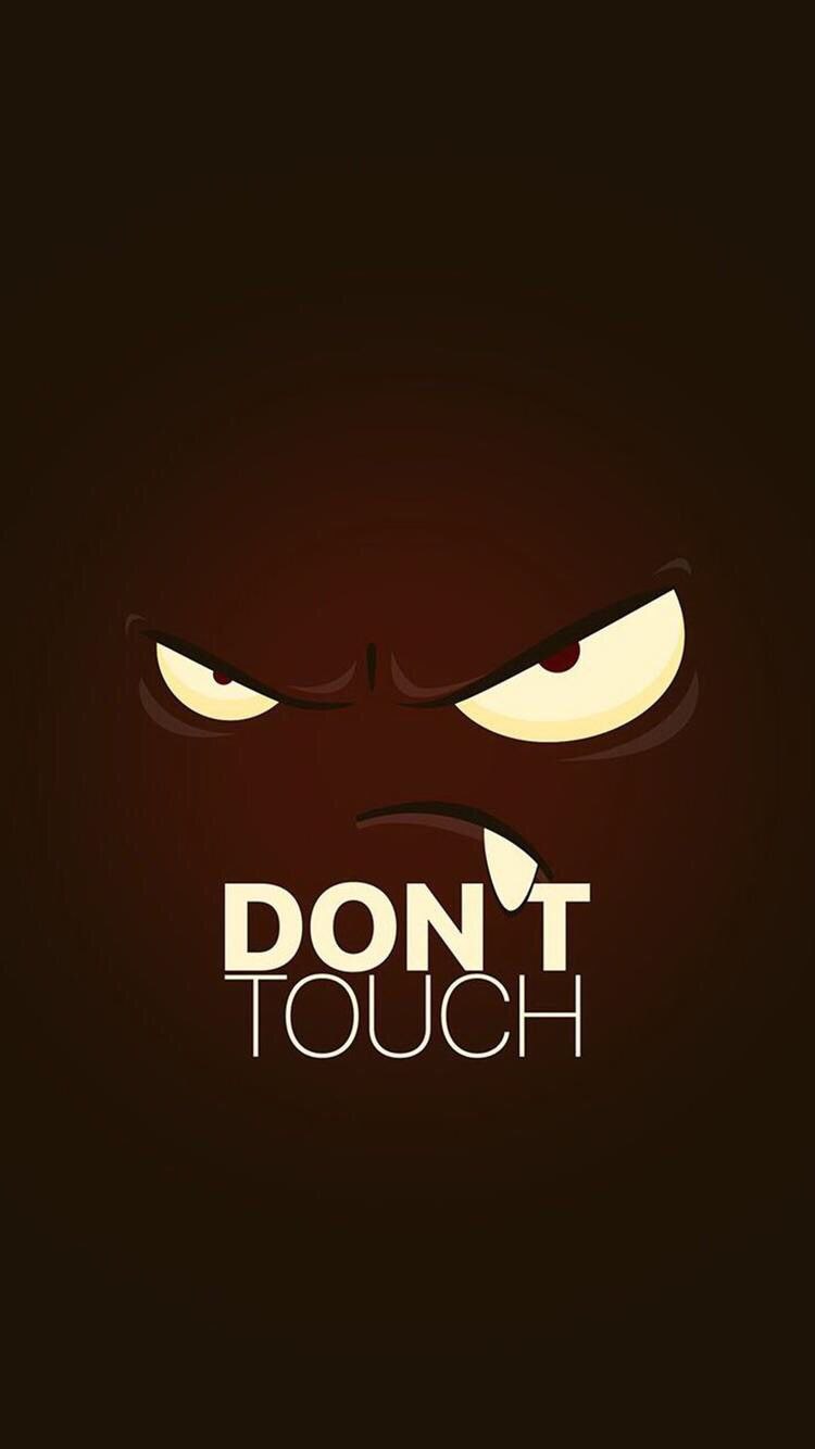 Don t Touch my Phone обои